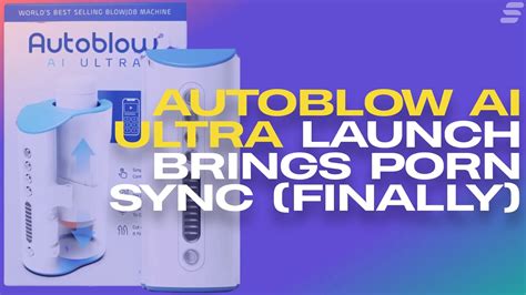 Autoblow Sync Library Videos.